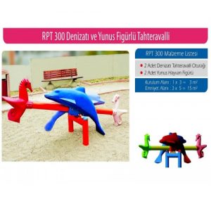 RPT 300 Denizatı ve Yunuslu Tahterevalli 3